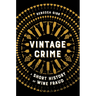 Vintage Crime: A Short History of Wine Fraud