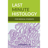 Last Minute Histology