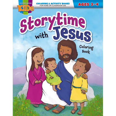 Storytime with Jesus Coloring Book: Coloring & Activity Book (Ages 2-4)