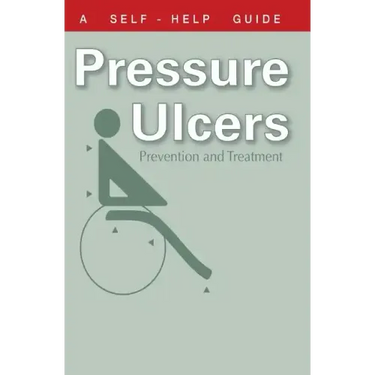 The Doctor's Guide to Pressure Ulcers: Prevention and Treatment
