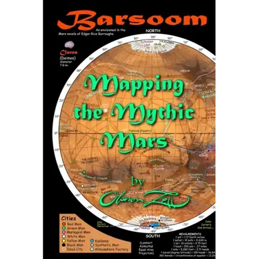 Barsoom: Mapping the Mythic Mars