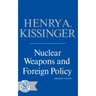 Nuclear Weapons and Foreign Policy