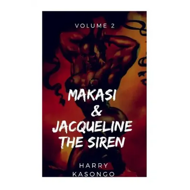 MAKASI and JACQUELINE THE SIREN: The world just got crazier