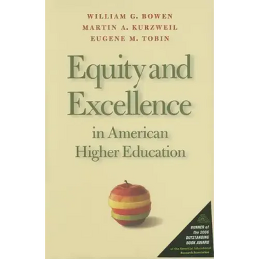 Equity and Excellence in American Higher Education