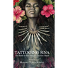 Tattooing Sina: The Battle to Save Samoa's Treasure Island