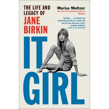 It Girl: The Life and Legacy of Jane Birkin