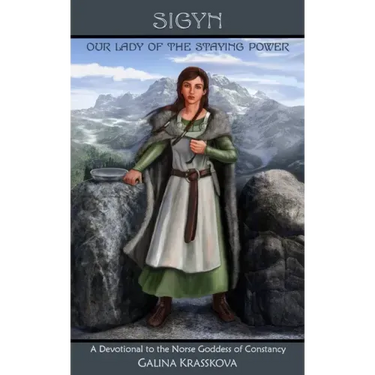 Sigyn: Our Lady of the Staying Power