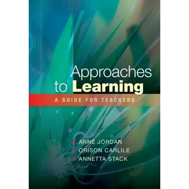 Approaches to Learning: A Guide for Teachers
