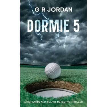 Dormie 5: A Highlands and Islands Detective Thriller