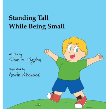 Standing Tall While Being Small