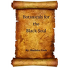 Botanicals for the Black Soul