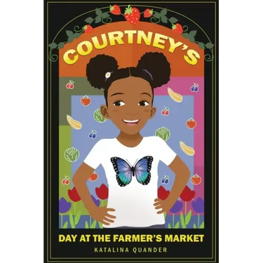 Courtney's Day at the Farmer's Market