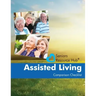 Assisted Living Comparison Checklist: A Tool for Use When Making an Assisted Living Decision