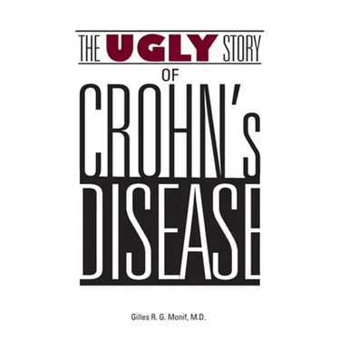 The Ugly Story of Crohn's Disease