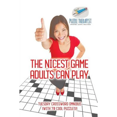 The Nicest Game Adults Can Play Tuesday Crossword Omnibus (with 70 Cool Puzzles!)
