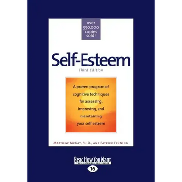 Self-Esteem: Third Edition (Large Print 16pt)