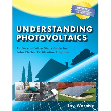 Understanding Photovoltaics: Designing and Installing Residential Solar Systems (2021)