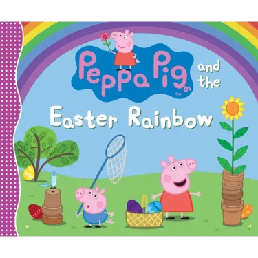 Peppa Pig and the Easter Rainbow: (Colorful Egg Hunt Adventure for Toddlers, Preschoolers, and Kids Ages 2-5)