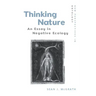 Thinking Nature: An Essay in Negative Ecology