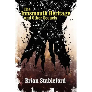 The Innsmouth Heritage and Other Sequels