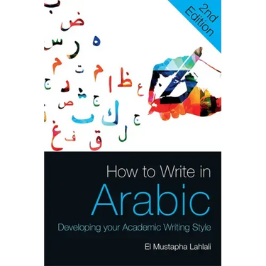 How to Write in Arabic: Developing Your Academic Writing Style