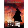 Rawlins, Last Ride to Montana