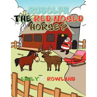 Rudolph the Red Nosed Horse
