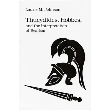 Thucydides Hobbes & Interp Realism