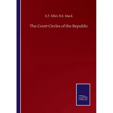 The Court Circles of the Republic