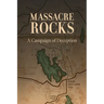 Massacre Rocks: A Campaign of Deception
