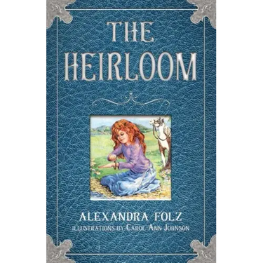 The Heirloom