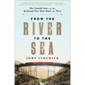 From the River to the Sea: The Untold Story of the Railroad War That Made the West