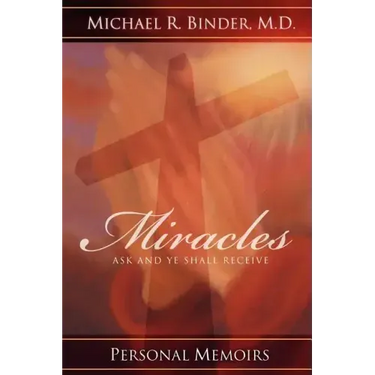 Miracles: Ask and Ye Shall Receive