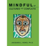Mindful of Cultures and Conflicts
