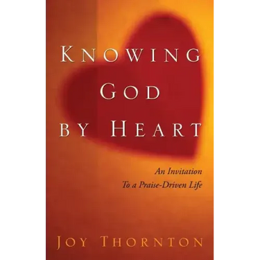 Knowing God by Heart
