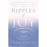 Ripples of Joy: Stories of Hope and Encouragement to Share