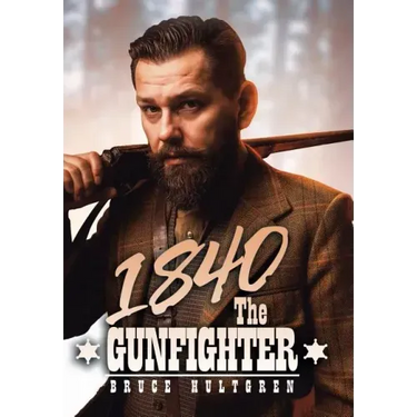 1840 the Gunfighter