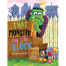 That Monster on the Block