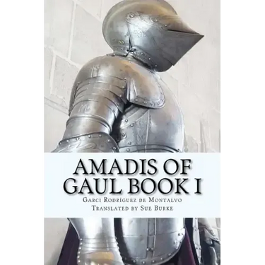 Amadis of Gaul Book I