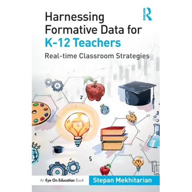 Harnessing Formative Data for K-12 Teachers: Real-time Classroom Strategies