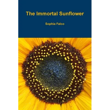 The Immortal Sunflower