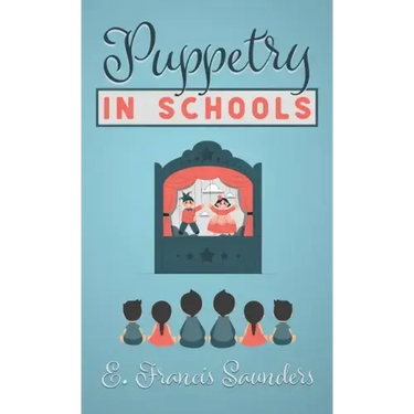 Puppetry in Schools