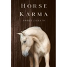 Horse Karma