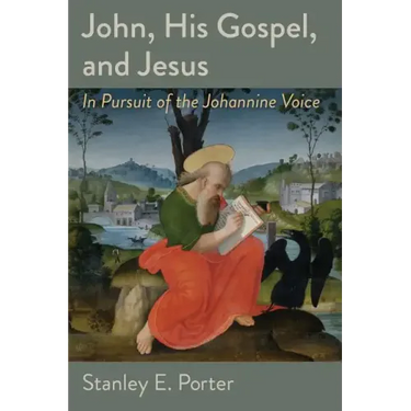 John, His Gospel, and Jesus: In Pursuit of the Johannine Voice