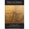 Dante and Aquinas: A Study of Nature and Grace in the Comedy