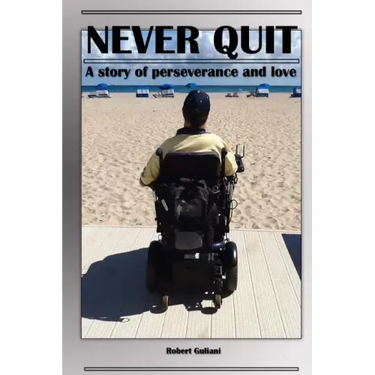 Never Quit: A Story of Perseverance and Love