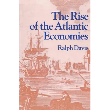 The Rise of the Atlantic Economies