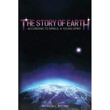 The Story of Earth: According to Sprkle, A Young Spirit