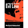 JonBenet Knows Evil Love