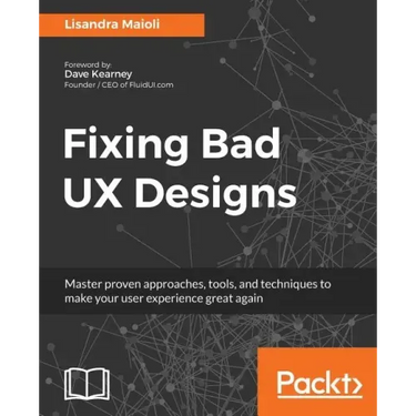Fixing bad UX Designs